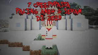 7 Creepypasta PALING SERAM & PALING ANEH Yang Aku Temukan di 2023‼️(3 Jumpscare)