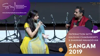 Sangam 2019 - Interaction with Kaushiki Chakraborty & Riyaz with Shankar Mahadevan