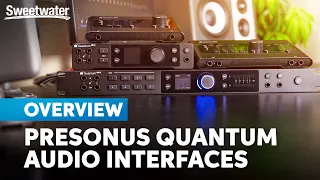 PreSonus Quantum USB Interfaces: Advanced Engineering & Versatile Connectivity for Any Studio