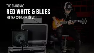 Eminence Red White and Blues Guitar Speaker Demo