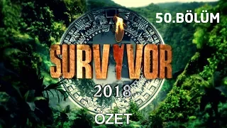 Survivor 2018 | 50. bölüm özeti