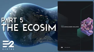 Earth 2 Draft Paper: Part 5 The Ecosim