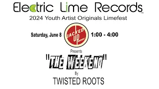 TWISTED ROOTS THE WEEKEND