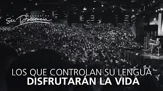 Los que controlan su lengua disfrutan la vida - Andrés Corson - 16 Julio 2016