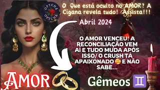 💖GÊMEOS AMOR🔥A REVIRAVOLTA,VOLTA P/MIM🔥ALGUÉM CONFESSA A PAIXÃO QUE SENTE E..💘/🔥VEM AÍ RCONCILIAÇÃO💑