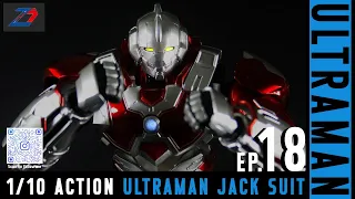 EP.18 [ ZD TOYS ] 1/10 ACTIONS - ULTRAMAN SUIT JACK - [ JACK ]