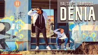 Balti - Denia feat. Hamouda 😍👆