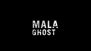 Mala - Ghost