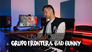 un x100to - Grupo Frontera, Bad Bunny (Piano Cover) | Eliab Sandoval