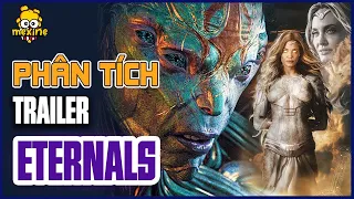 Eternals Trailer - NHỮNG ĐIỀU CÓ THỂ BẠN CHƯA BIẾT | meXINE Phân Tích