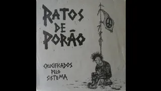 Ratos de Porão - Crucificados Pelo Sistema (1984) Full Álbum