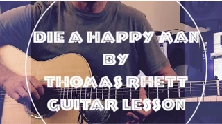 Die a Happy Man - Thomas Rhett - Guitar Lesson