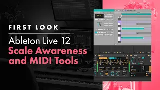 Ableton Live 12  Scale Awareness and MIDI Tools - First Look!