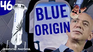 Blue Origin  |  #46  |  ŰRKUTATÁS MAGYARUL