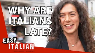 Are Italians Always Late? | Easy Italian 92