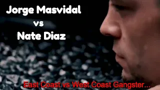 Nate Diaz vs Jorge Masvidal - Street Gangster Fight Promo UFC 244