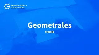 Teoría: Geometrales