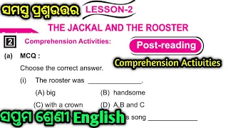 The jackal and the rooster Class 7 English Lesson 2 Question and answer odia medium | post reading