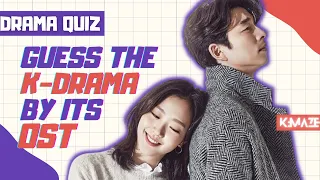 GUESS K-DRAMA BY ITS OST | DRAMA QUIZ