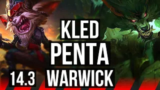 KLED vs WARWICK (TOP) | Penta, 15 solo kills, Rank 4 Kled, Legendary, 31/3/1 | BR Challenger | 14.3