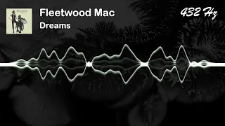 Fleetwood Mac - Dreams [432 Hz]