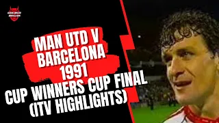 Man Utd v Barcelona | 1991 | European Cup Winners Cup Final (Original Granada TV Region Highlights)