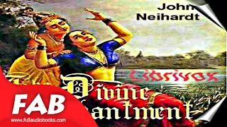 The Divine Enchantment Full Audiobook by John NEIHARDT by Poetry Audiobook