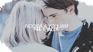 Noora & William | ❝You are all I need...❞ [AU]