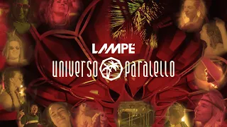 Lampé at Universo Paralello #16 2022/2023