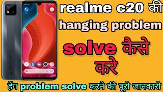 realme c20 hanging problem solve kaise kare|| realme c20 hanging problem