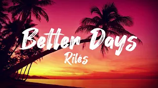 Better Days - Rilès