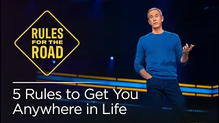 Rules for the Road: 5 Rules to Get You Anywhere in Life // Andy Stanley