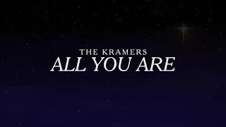 All You Are | The Kramers | Official Lyric Video