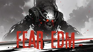 【EDM REMIX】FEAR EDM 2024