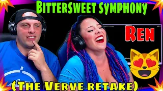 Ren - Bittersweet symphony (The Verve retake) THE WOLF HUNTERZ REACTIONS