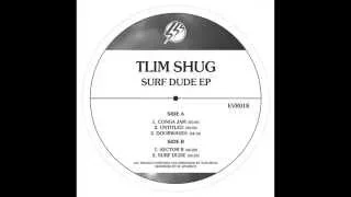 Tlim Shug - Surf Dude