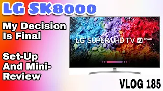 LG SK8000 4K UHD HDR - Setup and Mini-Review