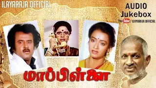 Maapillai | Audio Jukebox | Rajinikanth, Amala | Ilaiyaraaja Official