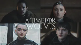 (GoT) House Stark | A Time for Wolves