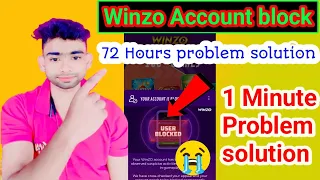 Winzo account block 😭 problem 72 Hours | winzo account unblock kaise kare | winzo account recovery