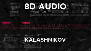 Young Rame - Kalashnikov - [8D AUDIO]