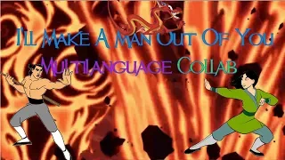 {Multilanguage Collab} - I'll Make A Man Out Of You - Mulan