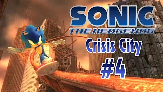 Sonic the Hedgehog 2006 (SONIC: Часть 4 - Crisis City) [RUS] 1080p/60