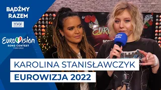 KAROLINA STANISŁAWCZYK przed preselekcjami do EUROWIZJI 2022