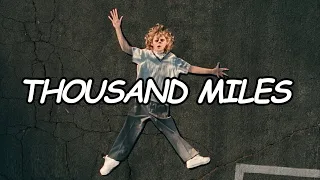 The Kid LAROI - Thousand Miles (Video Lyric)