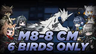 M8-8 CM Birds Only | 6 Operators - Battle of the Birds