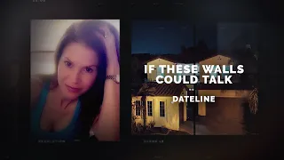 Dateline Episode Trailer: If These Walls Could Talk | Dateline NBC