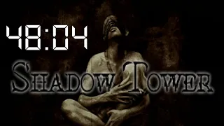 Shadow Tower Any% Speedrun in 48:04