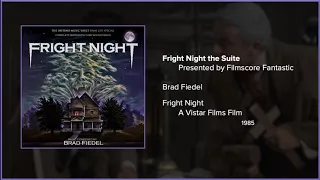 Filmscore Fantastic Presents: Fright Night the Suite Composed by Brad Fiedel