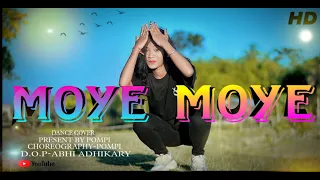 MOYE MOYE!! DANCE COVER VIDEO 2023!! PURTY STAR!! POMPI !! SALIM ! MISHRA !! Dance2.0